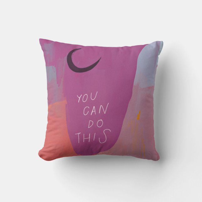 You Can Do This - Inspirational Quote Abstract Art Throw Pillow (Front)