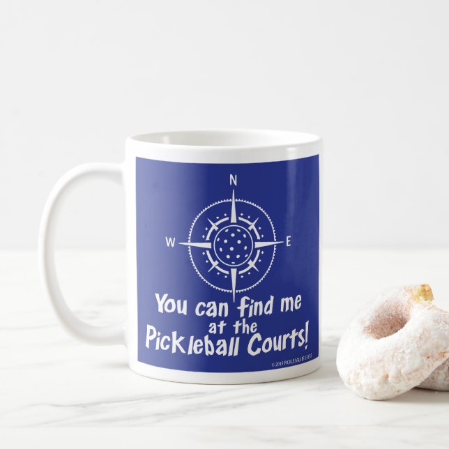 YOU CAN FIND ME AT THE PICKLEBALL COURTS COFFEE MUG (With Donut)