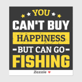 YOU CAN GO FISHING STICKER