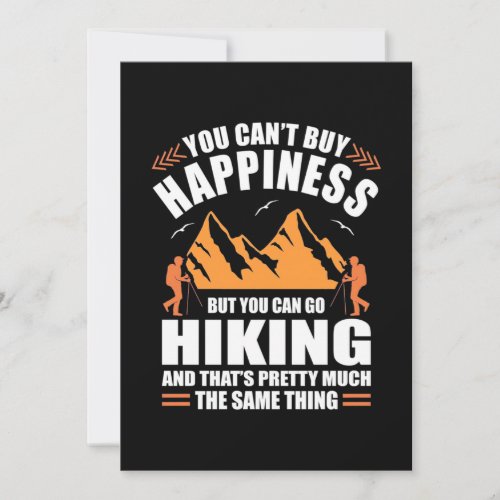 You Can Go Hiking And Buy Happiness Save The Date