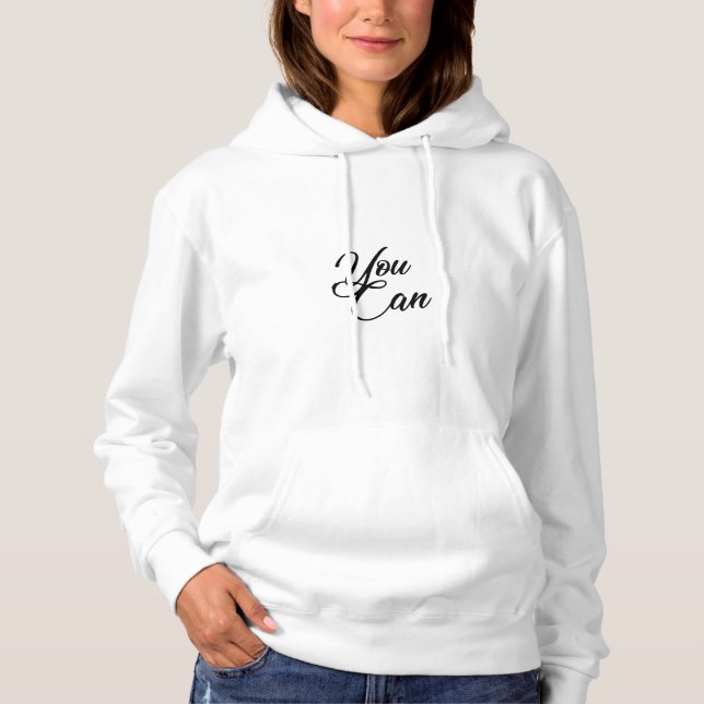 YOU CAN HOODIE (Front)