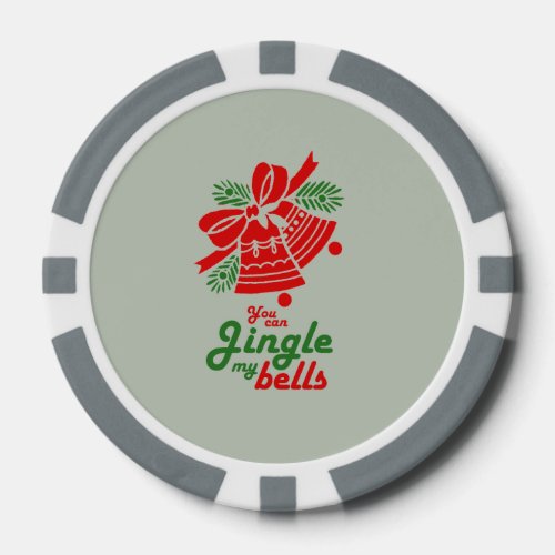 YOU CAN JINGLE MY BELLSpng Poker Chips