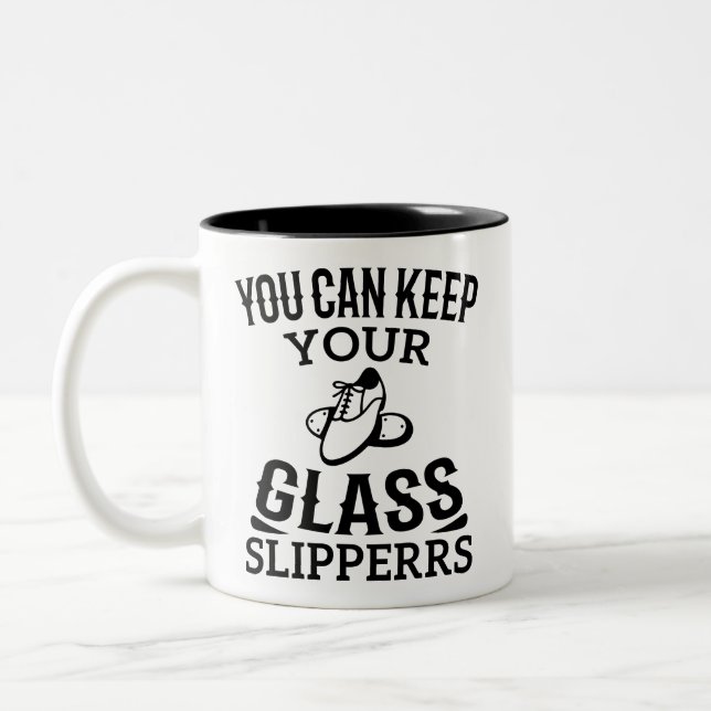 You can keep your glass slippers Cool Dancers gift Two-Tone Coffee Mug (Left)