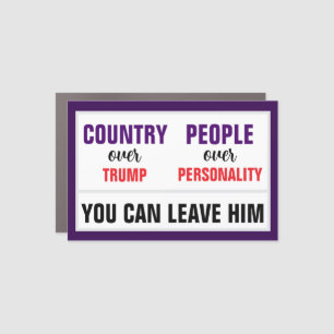 You Can Leave Trump Country over Party Car Magnet