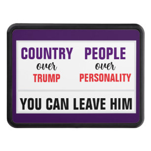 You Can Leave Trump Country over Party Hitch Cover