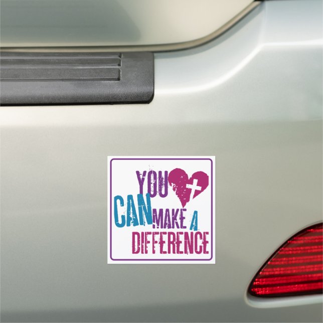 You Can Make a Difference Distressed Style Car Magnet (In Situ)