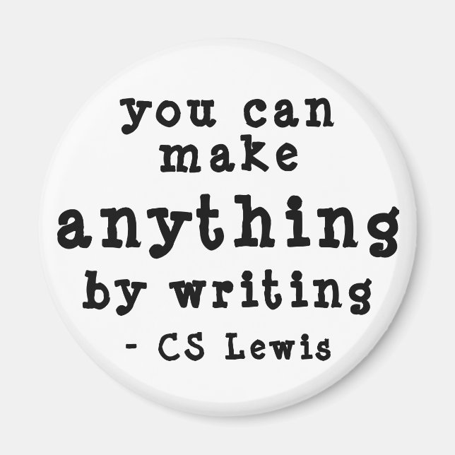You Can Make Anything By Writing Lewis Magnet (Front)