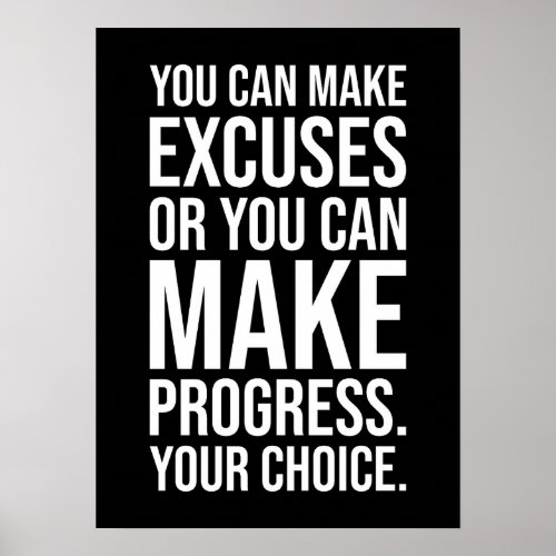 You Can Make Excuses or Progress _ Gym Hustle Poster