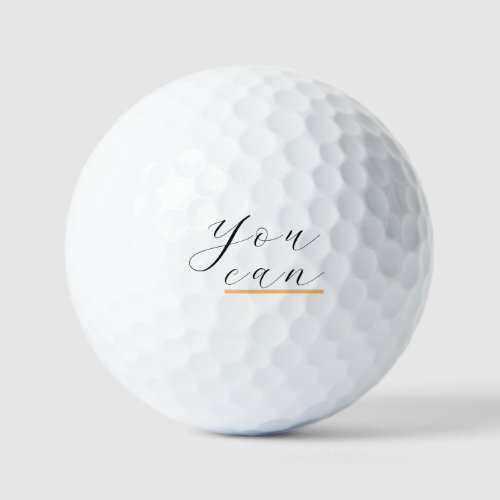 You Can  Motivational Quote  Inspirational Golf Balls