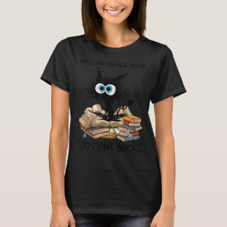 You Can Never Have Too Many Books Black Cat Nerds T-Shirt