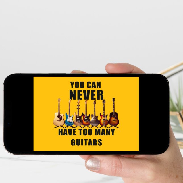 You Can Never Have Too Many Guitars Card (Front Digital)
