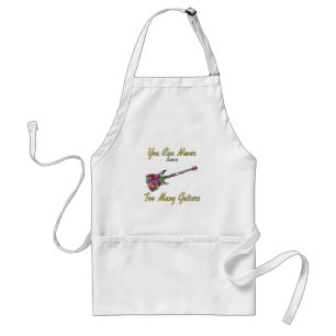 You Can Never Have Too Many Guitars - Colorful Adult Apron