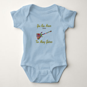 You Can Never Have Too Many Guitars - Colorful Baby Bodysuit