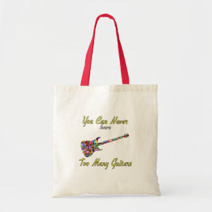 You Can Never Have Too Many Guitars - Colorful Tote Bag