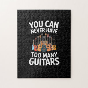 You Can Never Have Too Many Guitars Funny Musician Jigsaw Puzzle