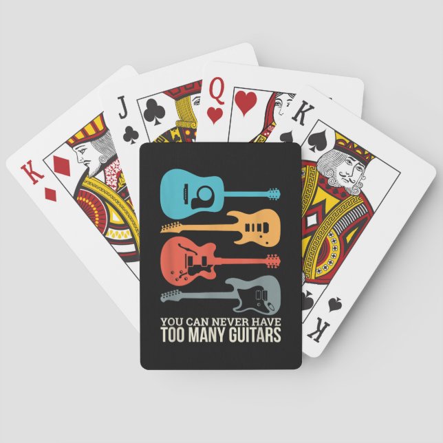 You Can Never Have Too Many Guitars Poker Cards (Back)