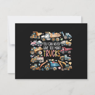 You Can Never Have Too Many Trucks Boys Constructi Holiday Card