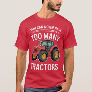 You Can Never Haveoo Manyractors girl friend T-Shirt