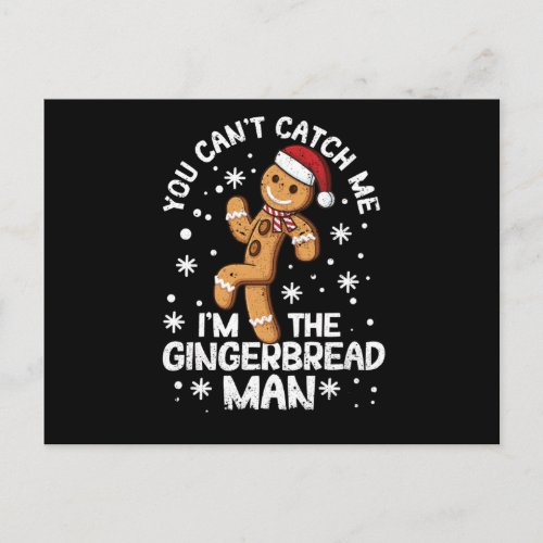 You can not catch me I am the gingerbread Postcard