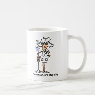 You can not cure stupidity! coffee mug