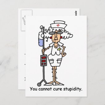 You Can Not Cure Stupidity Postcard Zazzle You Can Not Cure Stupidity Postcard Zazzle