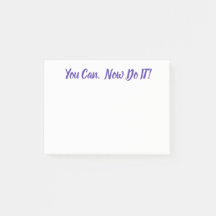 You Can, Now Do IT! Post It Note Pad