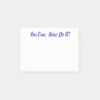 You Can, Now Do IT! Post It Note Pad