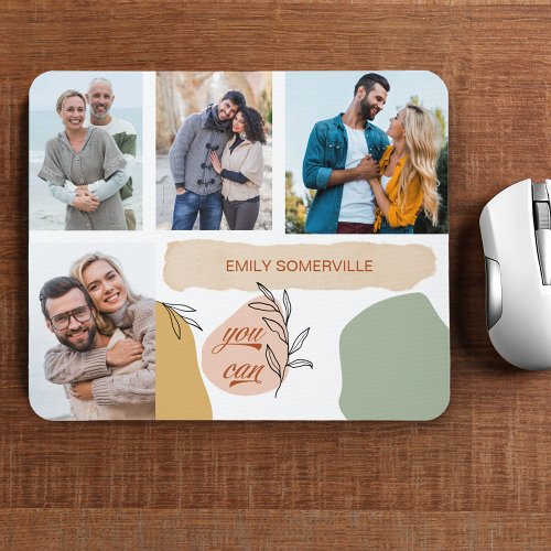 You Can Positive Affirmation 4 Photo Collage Mouse Pad