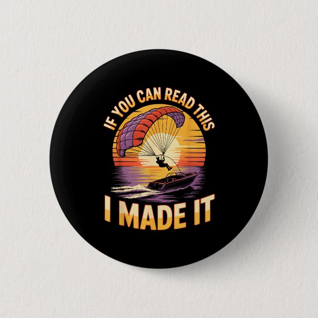 You Can Read This Parasailer Paragliding Boating P Button (Front)