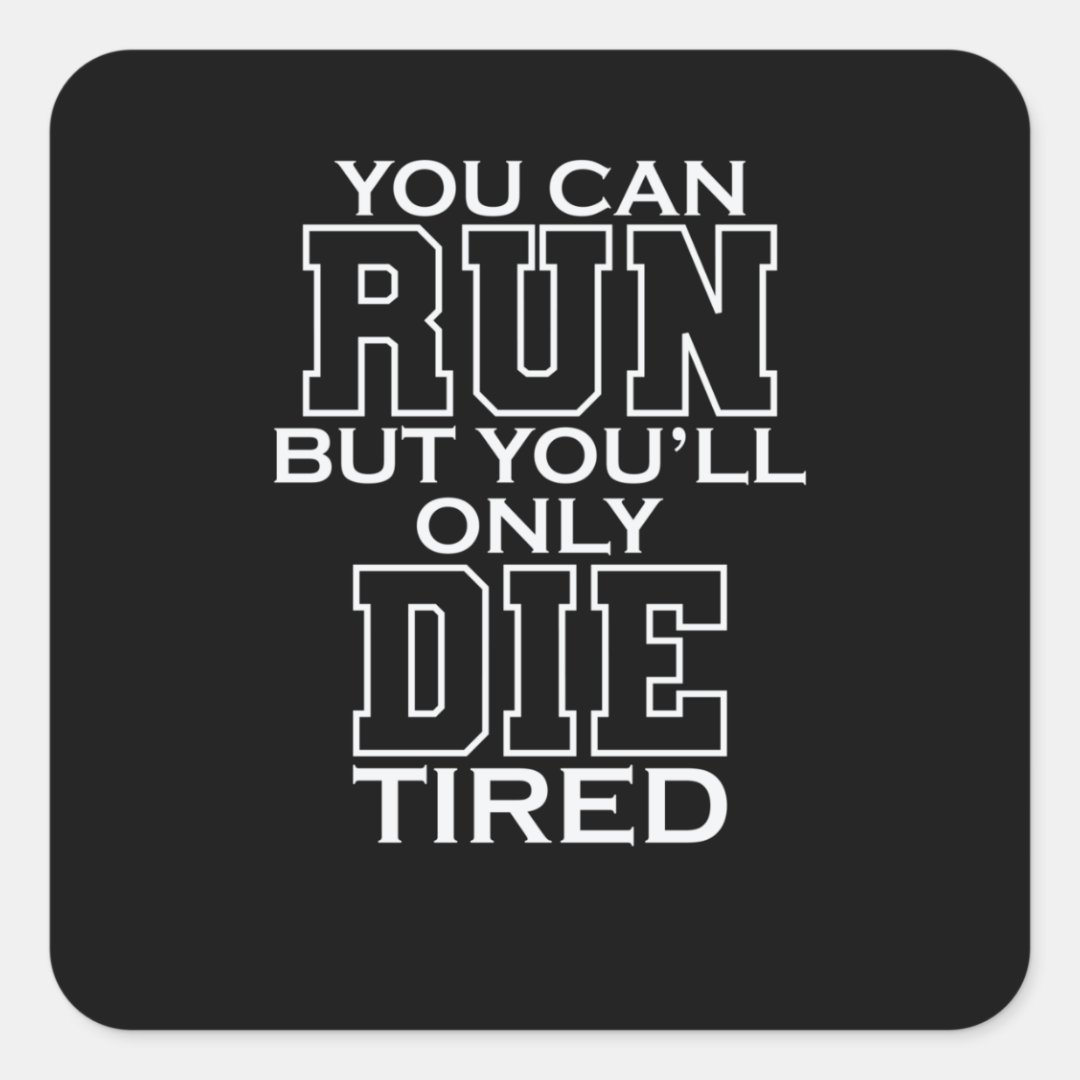 Funny Vintage Winged Hussars T-Shirt - "If You Run You Will Only Die Tired" Graphic Tee - Unisex Fit - 100% Cotton