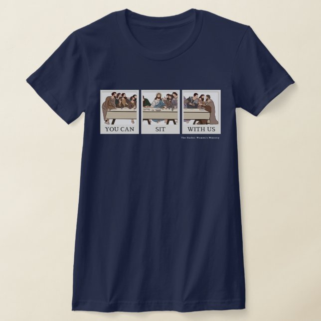 You Can Sit With Us T-Shirt (Laydown)