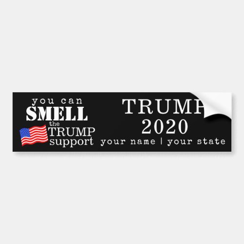 You Can Smell The Trump Support 2020 Patriotic Bumper Sticker