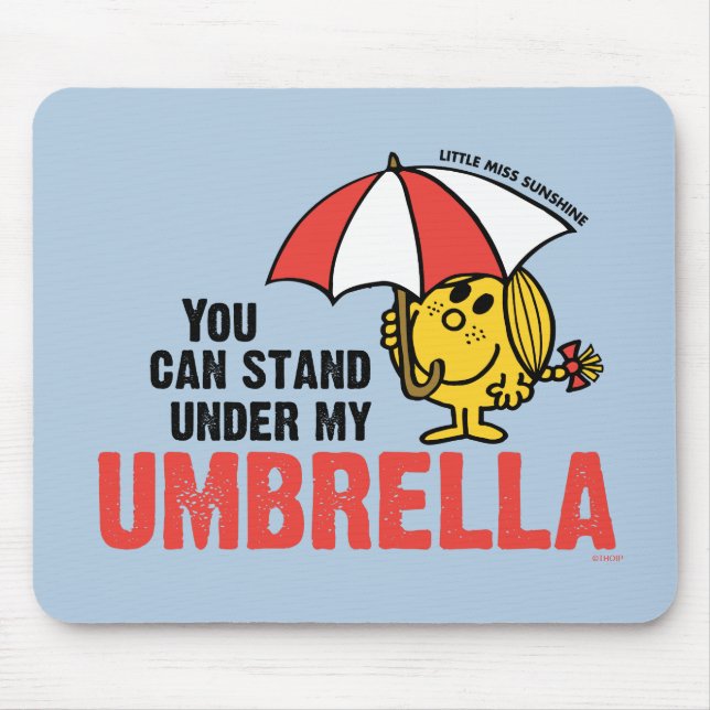 You Can Stand Under My Umbrella Mouse Pad (Front)