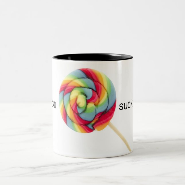 You can suck it Two-Tone coffee mug (Center)