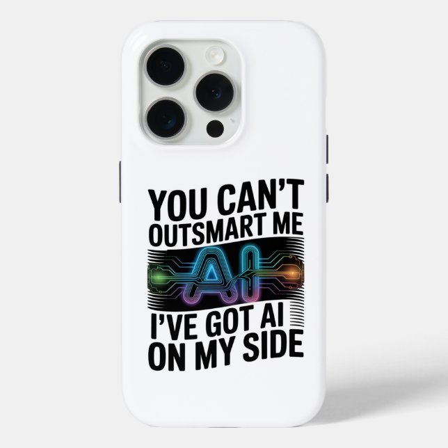 You Can’t Outsmart Me – AI On My Side Design Case-Mate iPhone Case (Back)