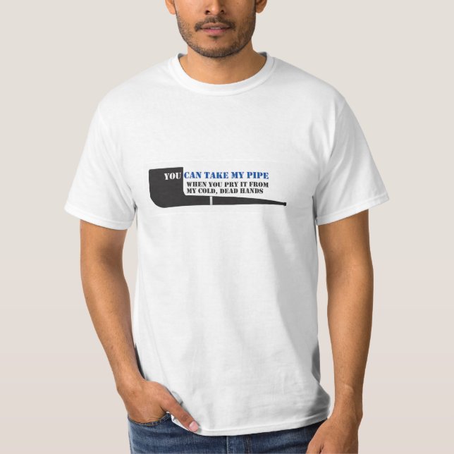 'You can take my pipe' pipe smoker's t-shirt (Front)