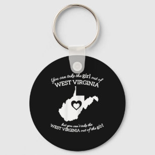 You Can Take The Girl Out Of West Virginia But You Keychain