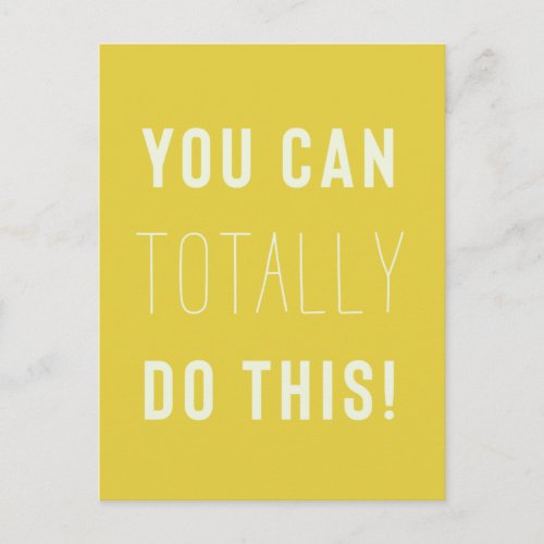 You can totally do this  Modern Fun Yellow Quote Postcard