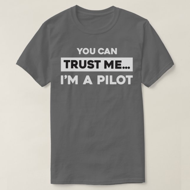 You Can Trust Me Im A Pilot 2 Triblend  T-Shirt (Design Front)