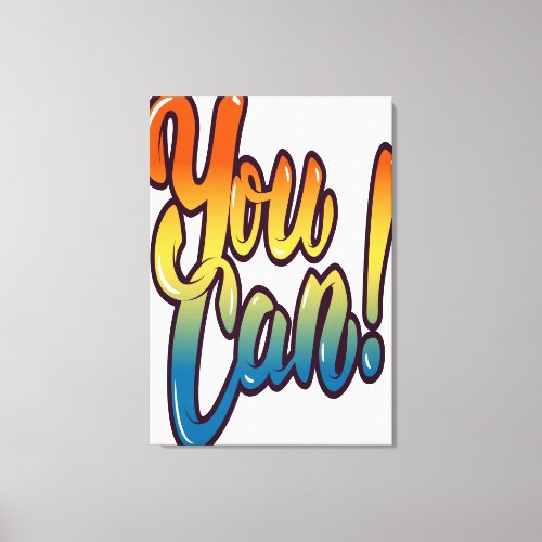 You Can Win  Canvas Print