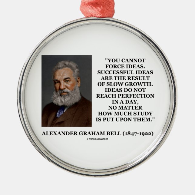 You Cannot Force Ideas Slow Growth Bell Quote Metal Ornament (Front)