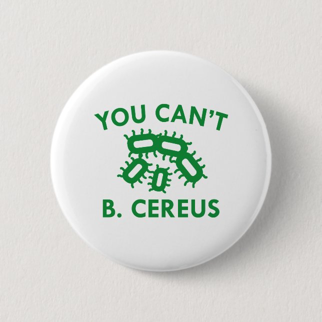 You Can't B. Cereus Button (Front)