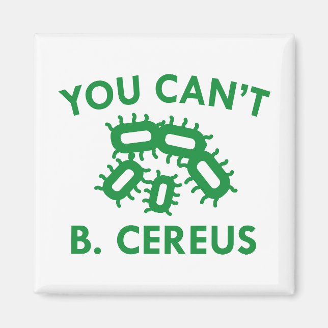 You Can't B. Cereus Magnet (Front)