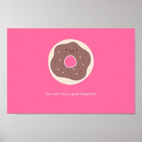 You cant beat a good doughnut poster