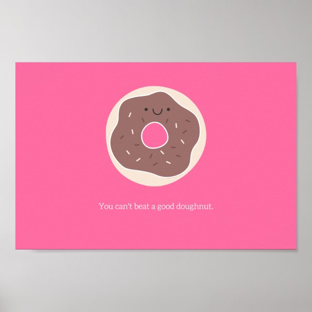 You can't beat a good doughnut poster (Front)