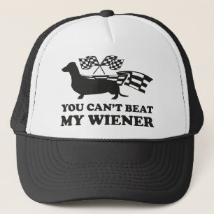 You can't beat my wiener trucker hat