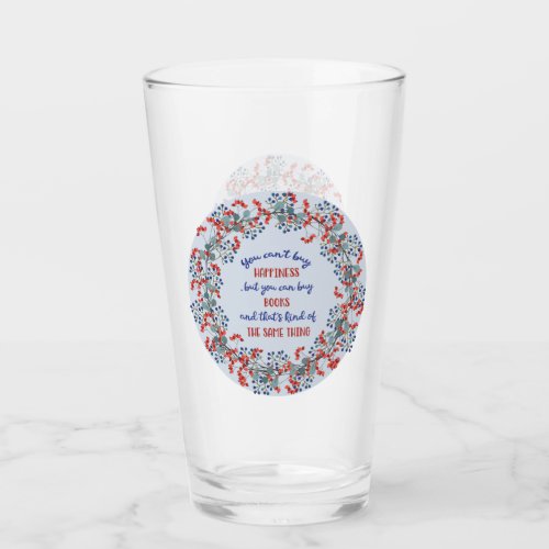 You Cant Buy Happiness Book Quote Floral Glass