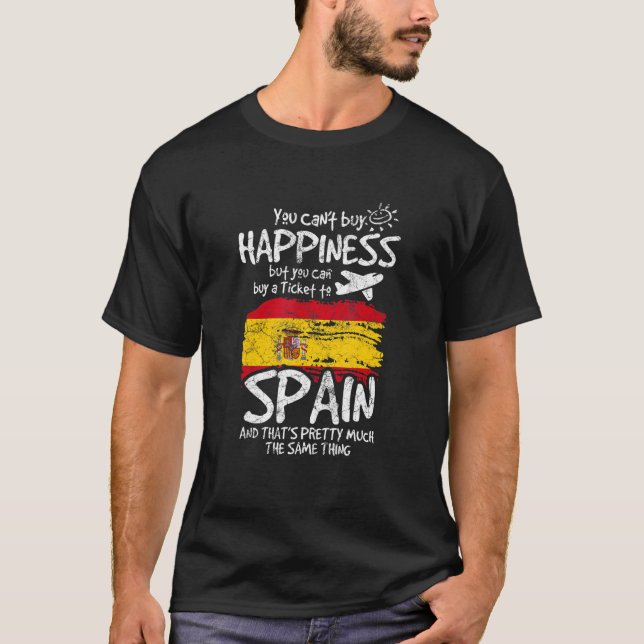 You Cant Buy Happiness But You Can Buy A Ticket To T-Shirt (Front)