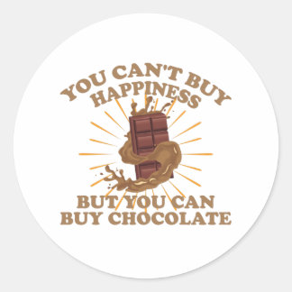 You Can't Buy Happiness But You Can Buy Chocolate Classic Round Sticker