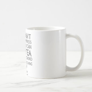 You Can't Buy Happiness... But You Can Buy Tea Coffee Mug